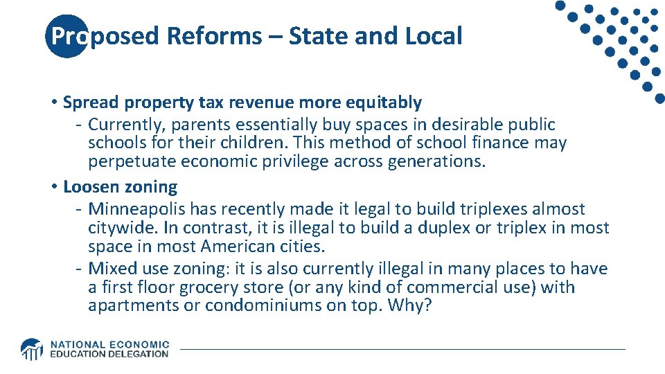 Proposed Reforms – State and Local • Spread property tax revenue more equitably - Proposed Reforms – State and Local • Spread property tax revenue more equitably -