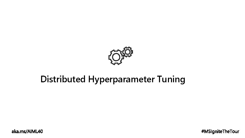 Distributed Hyperparameter Tuning 