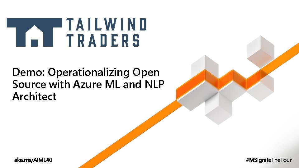 Demo: Operationalizing Open Source with Azure ML and NLP Architect 