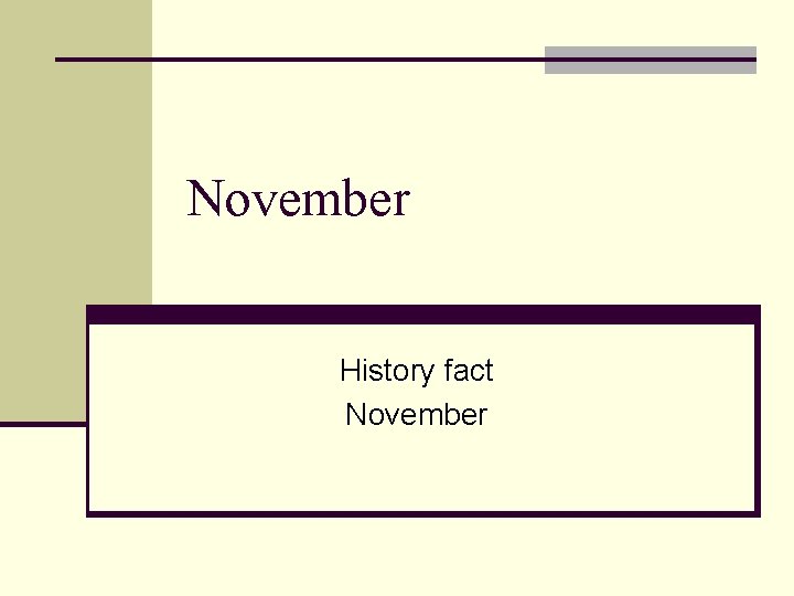 November History fact November 