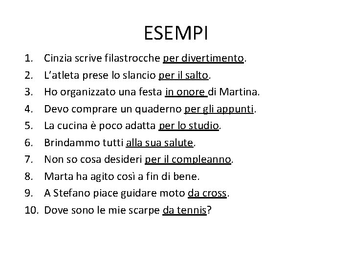 ESEMPI 1. 2. 3. 4. 5. 6. 7. 8. 9. 10. Cinzia scrive filastrocche