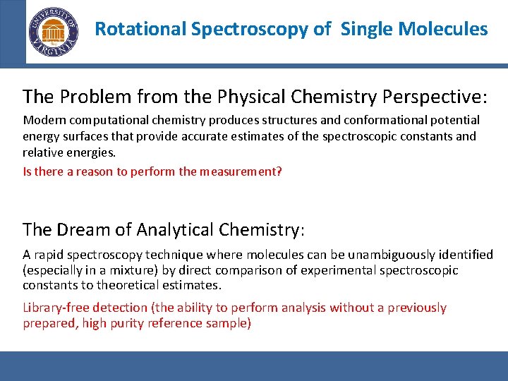 Rotational Spectroscopy of Single Molecules The Problem from the Physical Chemistry Perspective: Modern computational
