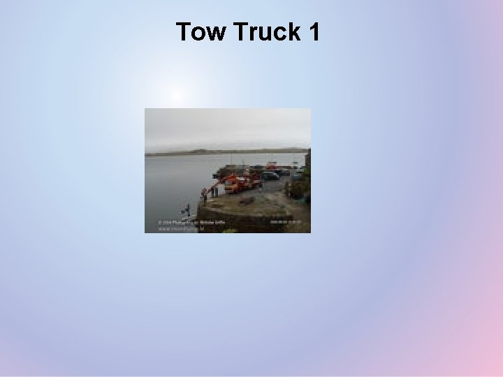 Tow Truck 1 