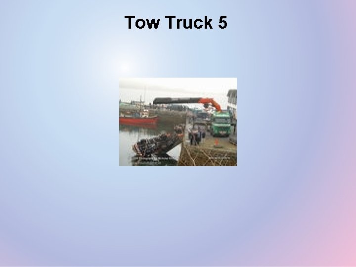 Tow Truck 5 