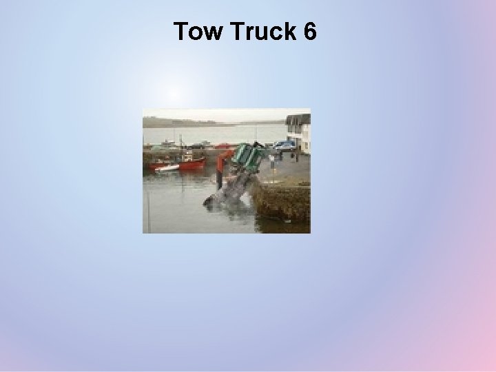 Tow Truck 6 