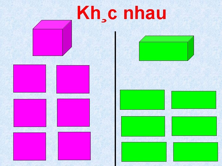 Kh¸c nhau 