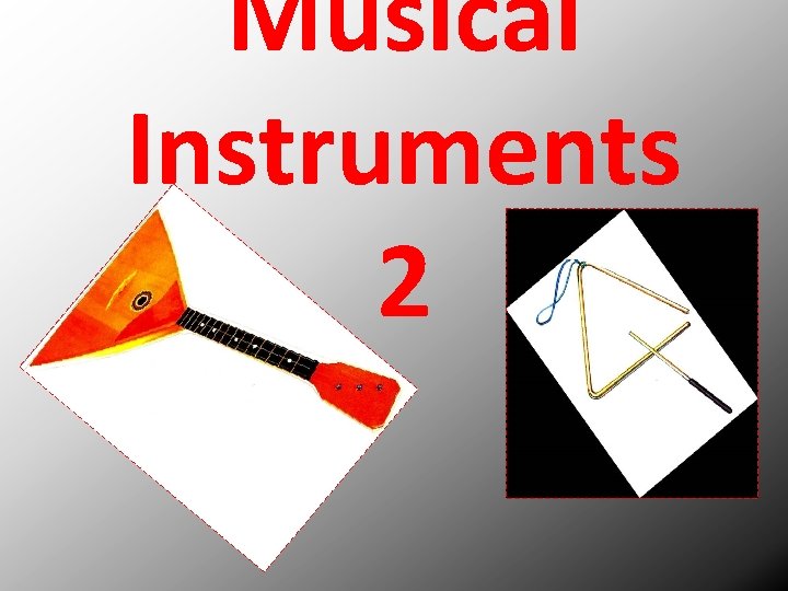 Musical Instruments 2 