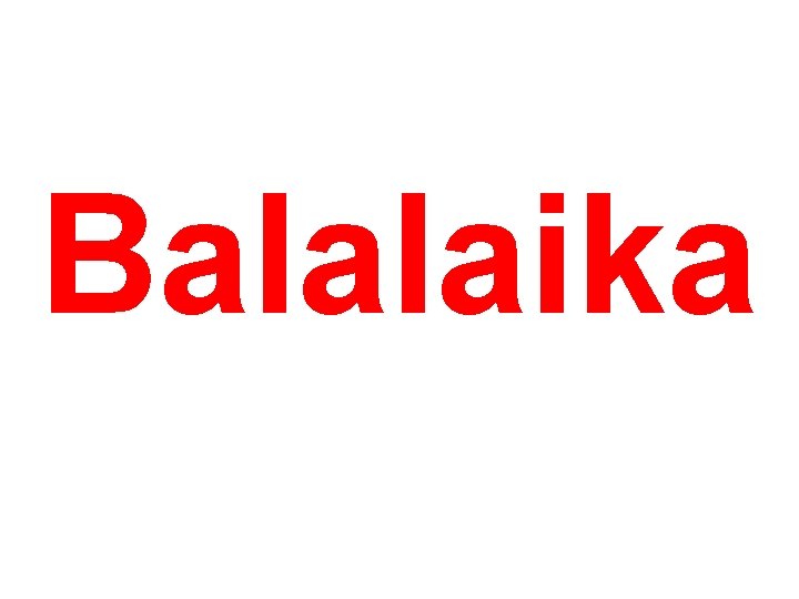 Balalaika 