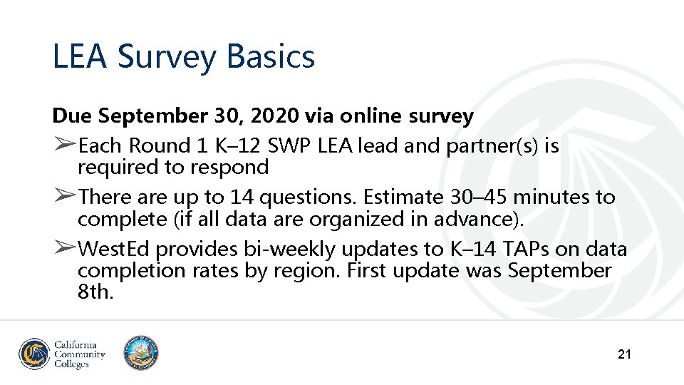 LEA Survey Basics Due September 30, 2020 via online survey ➢Each Round 1 K– LEA Survey Basics Due September 30, 2020 via online survey ➢Each Round 1 K–