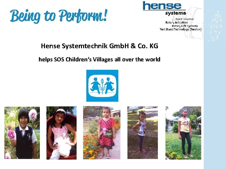 Hense Systemtechnik Gmb. H & Co. KG helps SOS Children‘s Villages all over the