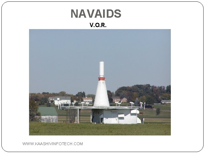 NAVAIDS V. O. R. WWW. KAASHIVINFOTECH. COM 