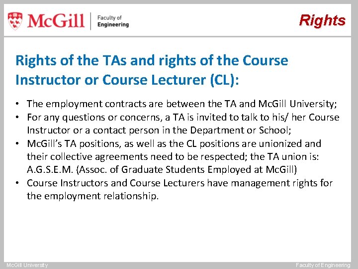 Rights of the TAs and rights of the Course Instructor or Course Lecturer (CL):