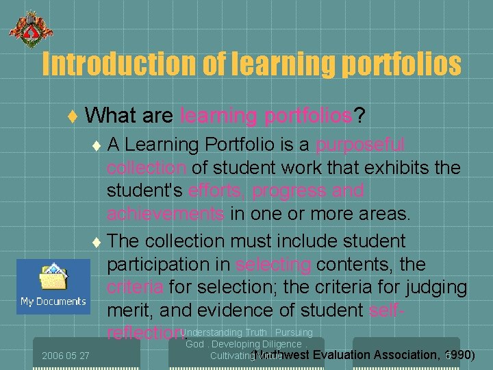 Introduction of learning portfolios t What are learning portfolios? A Learning Portfolio is a