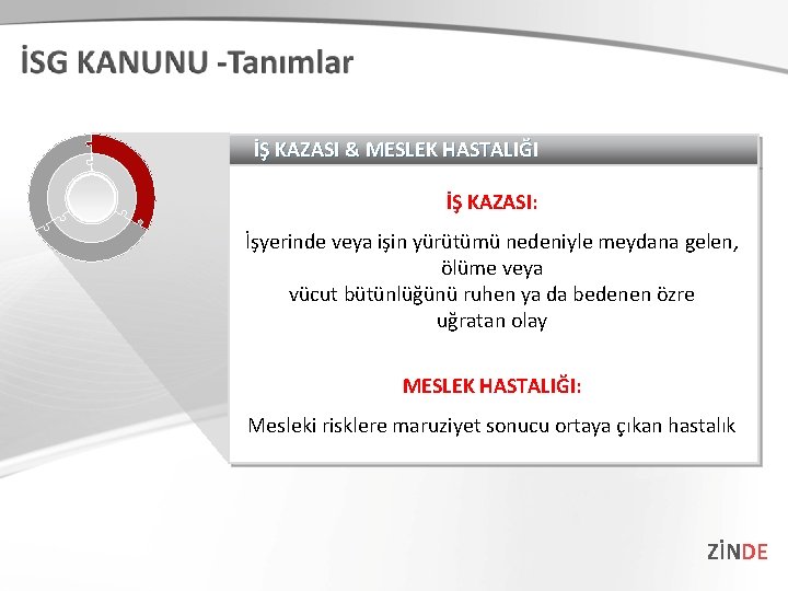 İŞ KAZASI & MESLEK HASTALIĞI İŞ KAZASI: İşyerinde veya işin yürütümü nedeniyle meydana gelen, İŞ KAZASI & MESLEK HASTALIĞI İŞ KAZASI: İşyerinde veya işin yürütümü nedeniyle meydana gelen,