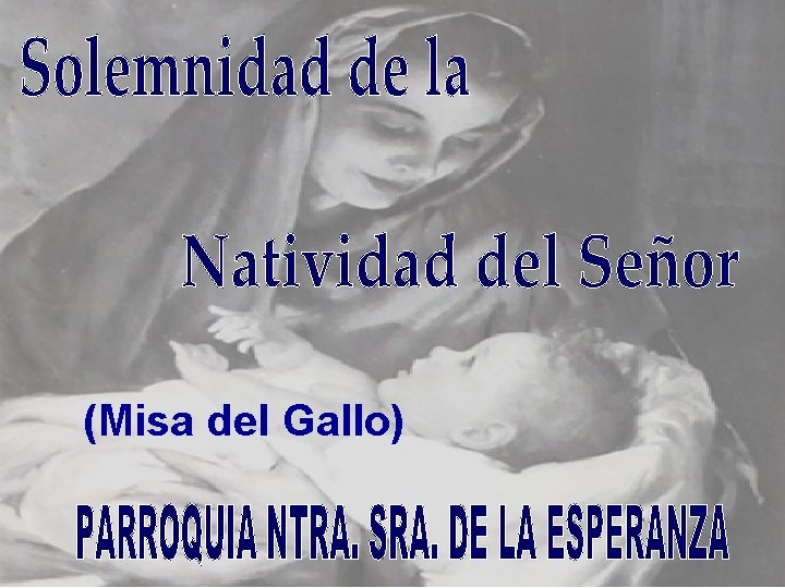 (Misa del Gallo) 