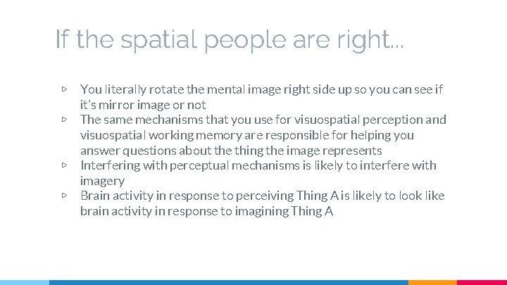If the spatial people are right. . . ▷ ▷ You literally rotate the