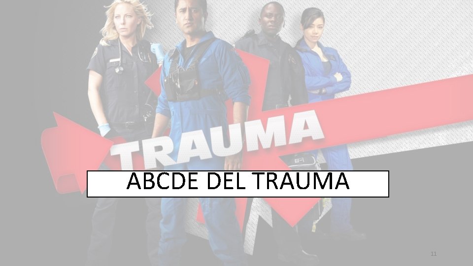 ABCDE DEL TRAUMA 11 