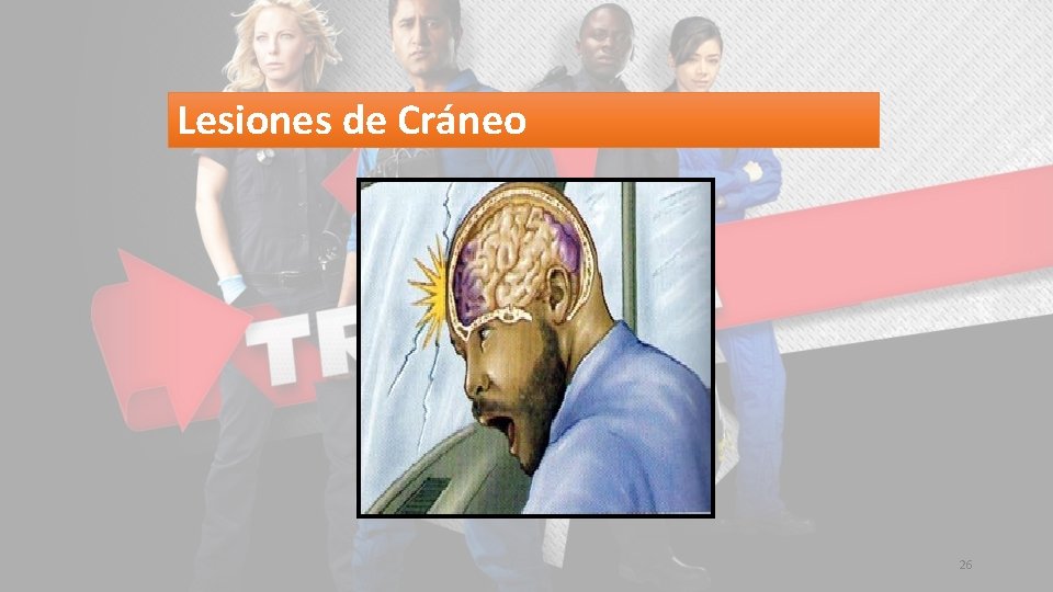 Lesiones de Cráneo 26 
