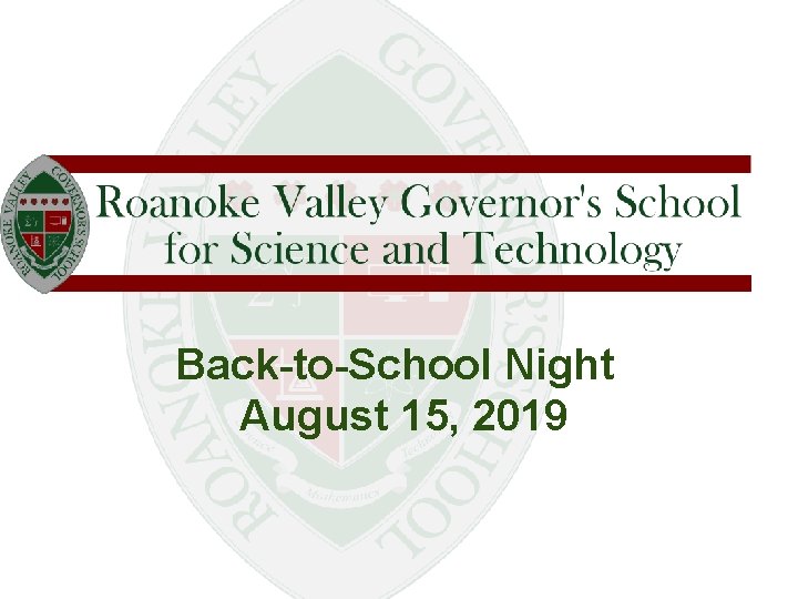 Back-to-School Night August 15, 2019 