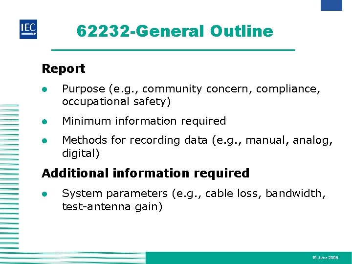 62232 -General Outline Report l Purpose (e. g. , community concern, compliance, occupational safety)