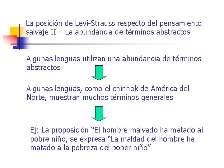La posición de Levi-Strauss respecto del pensamiento salvaje II – La abundancia de términos