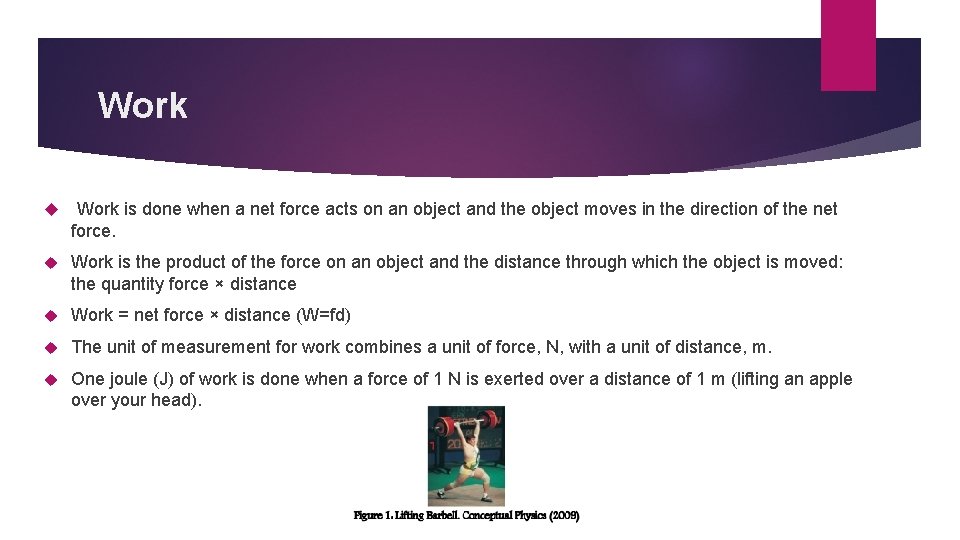 Work is done when a net force acts on an object and the object