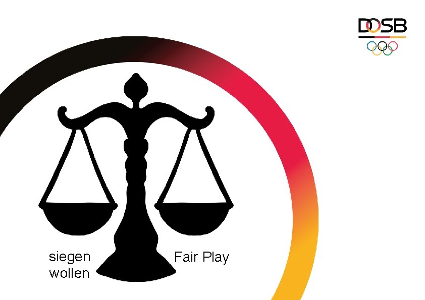 siegen wollen Fair Play 