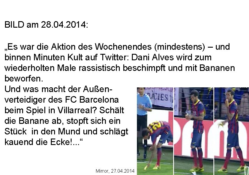  BILD am 28. 04. 2014: „Es war die Aktion des Wochenendes (mindestens) –