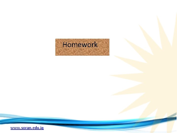 Homework www. soran. edu. iq 