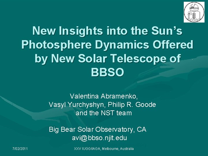 New Insights into the Sun’s Photosphere Dynamics Offered by New Solar Telescope of BBSO New Insights into the Sun’s Photosphere Dynamics Offered by New Solar Telescope of BBSO