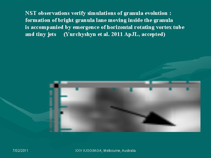 NST observations verify simulations of granula evolution : formation of bright granula lane moving NST observations verify simulations of granula evolution : formation of bright granula lane moving