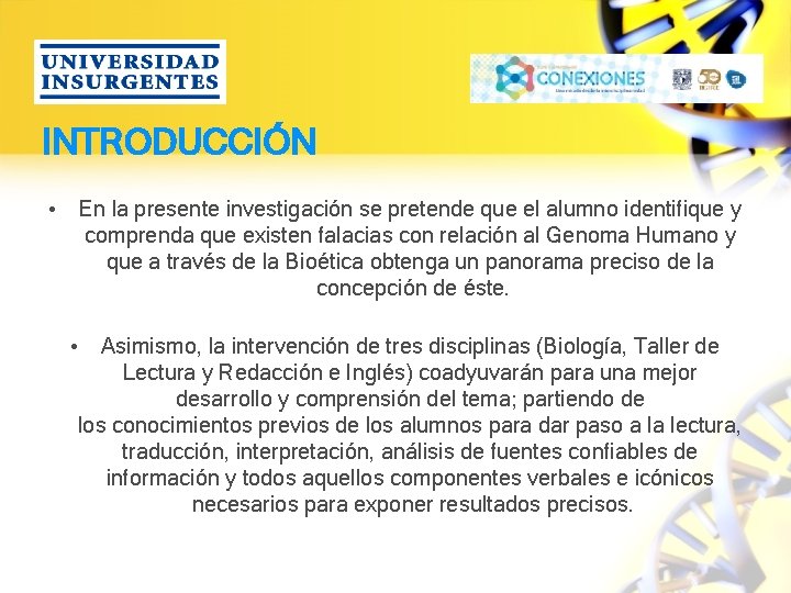 INTRODUCCIÓN • En la presente investigación se pretende que el alumno identifique y comprenda