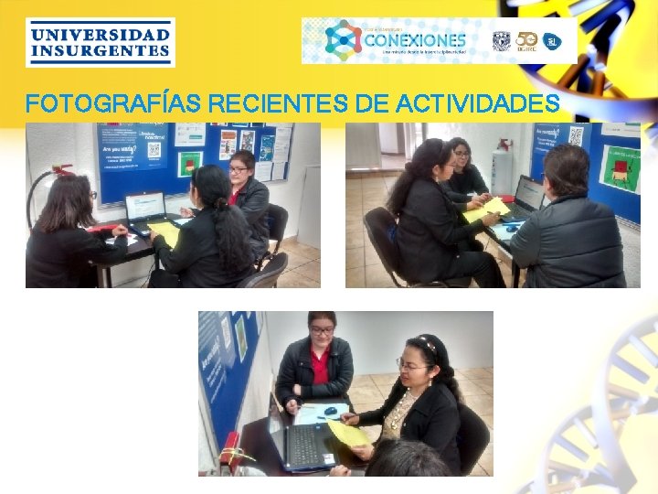 FOTOGRAFÍAS RECIENTES DE ACTIVIDADES 