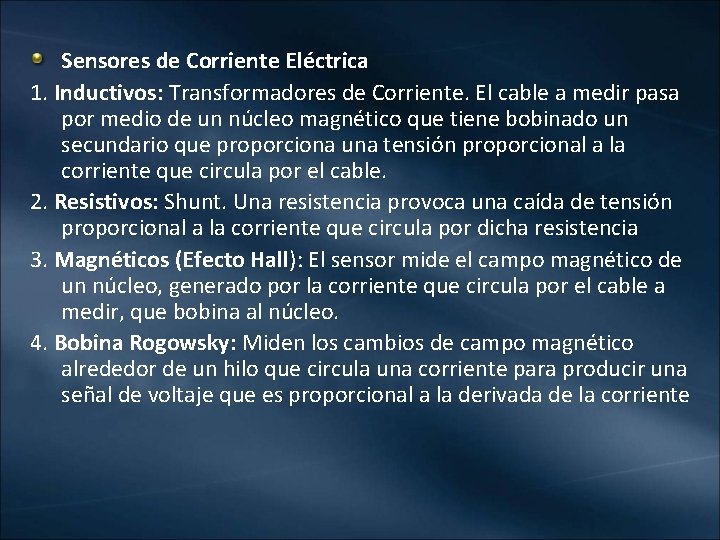 Sensores de Corriente Eléctrica 1. Inductivos: Transformadores de Corriente. El cable a medir pasa