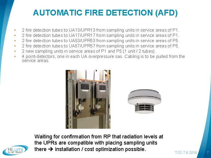 AUTOMATIC FIRE DETECTION (AFD) § § § 2 fire detection tubes to UA 13/UPR