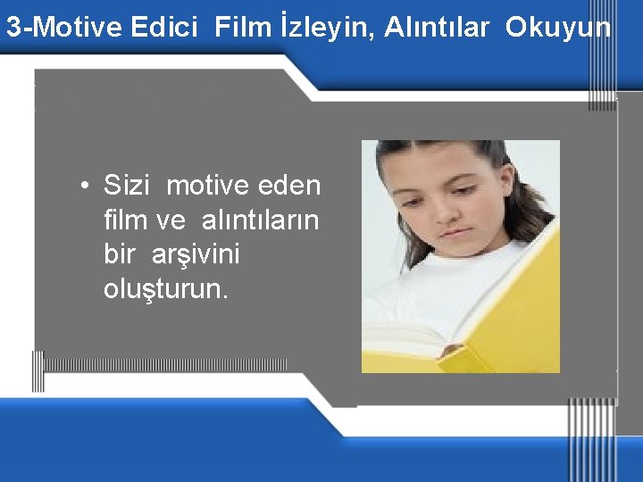 3 -Motive Edici Film İzleyin, Alıntılar Okuyun • Sizi motive eden film ve alıntıların