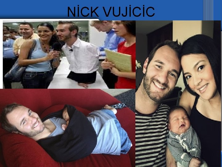 NİCK VUJİCİC 3 