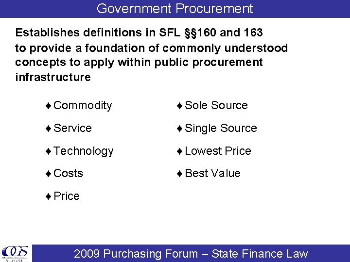 Government Procurement Establishes definitions in SFL §§ 160 and 163 to provide a foundation