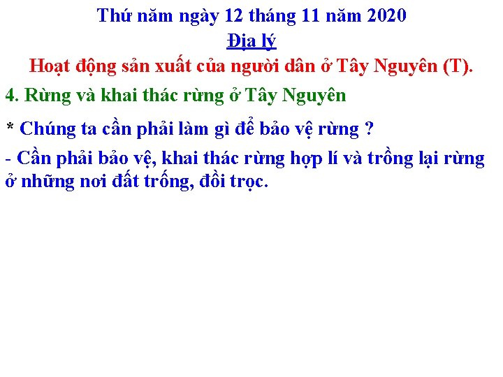 Thứ năm ngày 12 tháng 11 năm 2020 Địa lý Hoạt động sản xuất