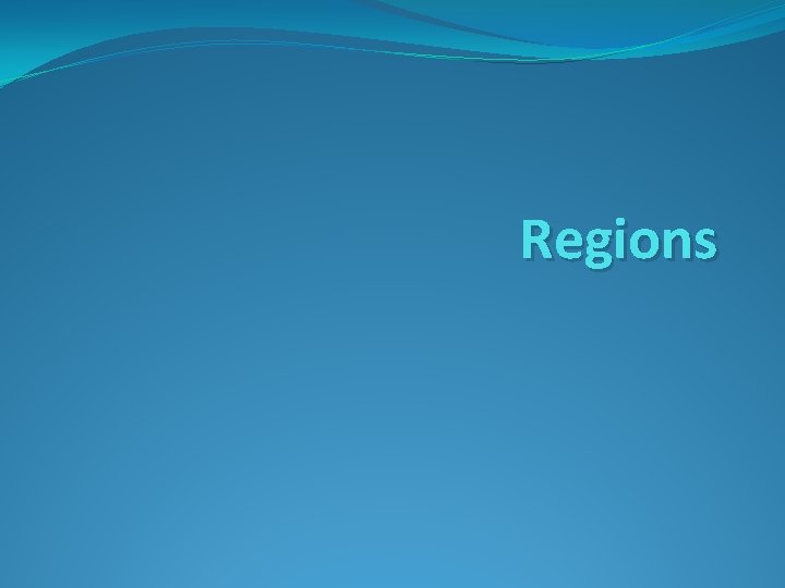 Regions 