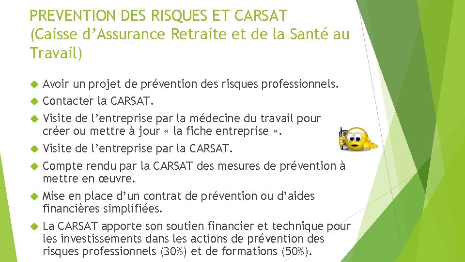 PREVENTION DES RISQUES ET CARSAT (Caisse d’Assurance Retraite et de la Santé au Travail)