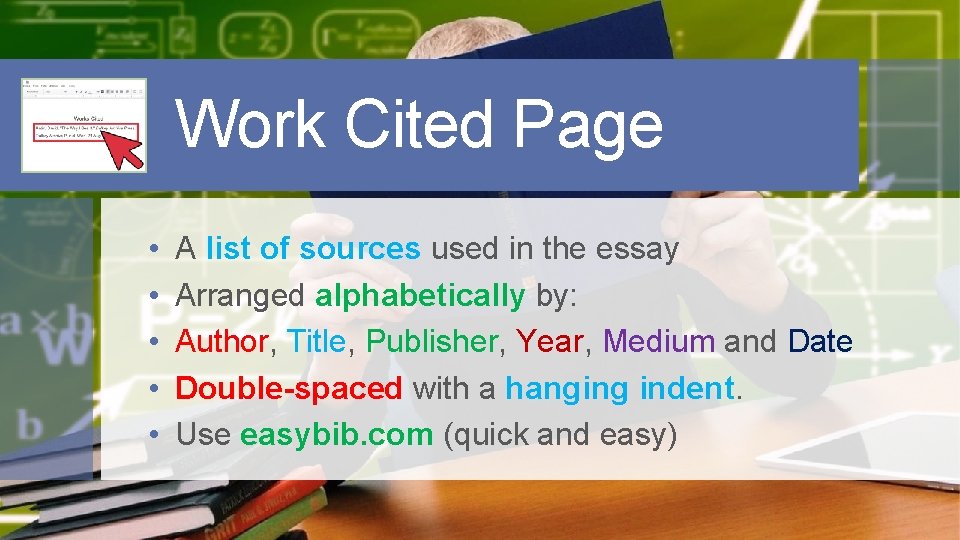 Work Cited Page • • • A list of sources used in the essay