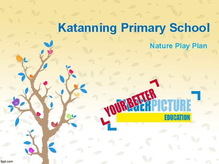 Katanning Primary School Nature Play Plan 