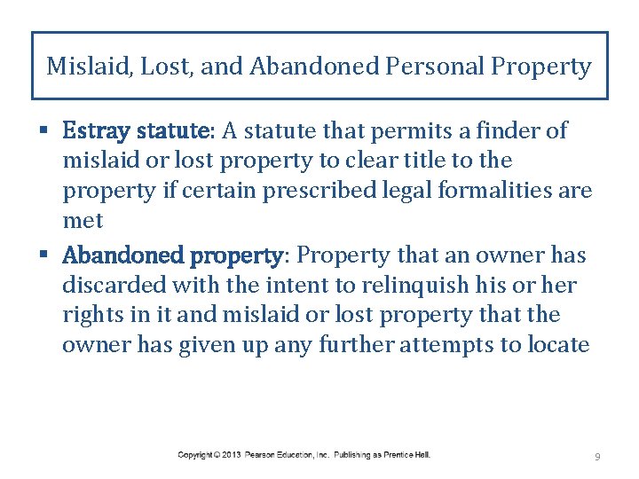 Chapter 47 Personal Property and Bailment Personal Property