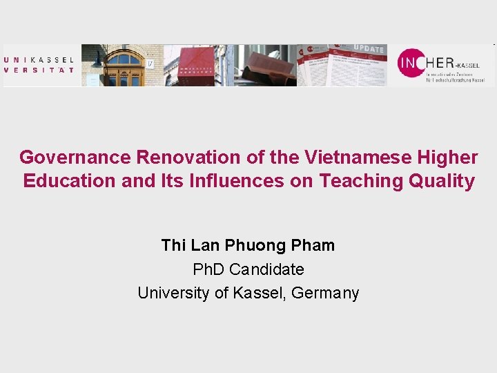 Governance Renovation of the Vietnamese Higher Education and Its Influences on Teaching Quality Thi