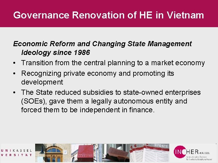 Governance Renovation of HE in Vietnam Economic Reform and Changing State Management Ideology since