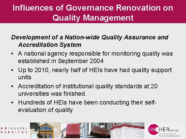 Influences of Governance Renovation on Quality Management Development of a Nation-wide Quality Assurance and