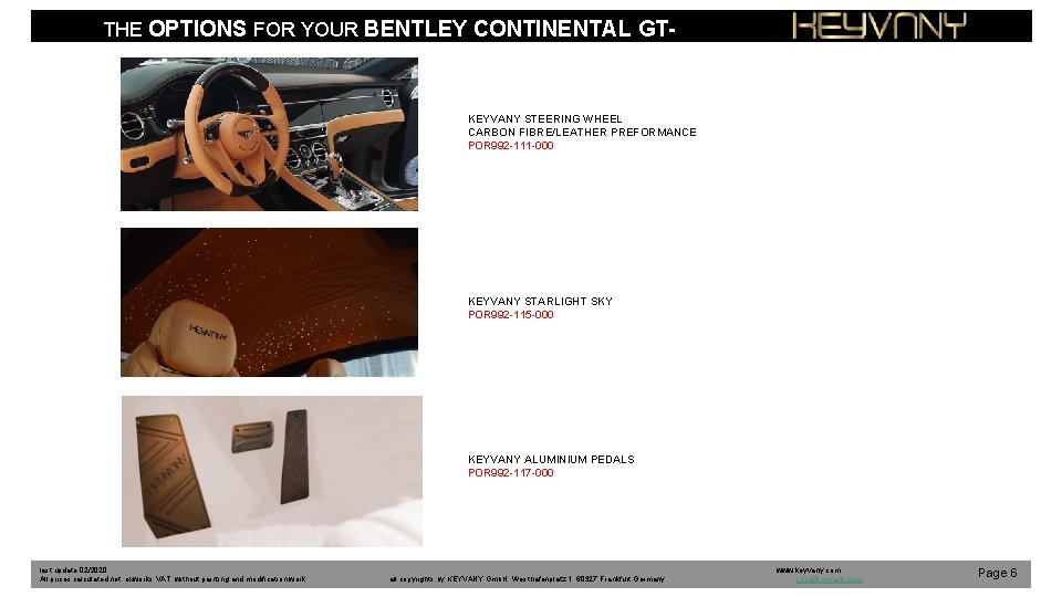 THE OPTIONS FOR YOUR BENTLEY CONTINENTAL GT- GTC KEYVANY STEERING WHEEL CARBON FIBRE/LEATHER PREFORMANCE