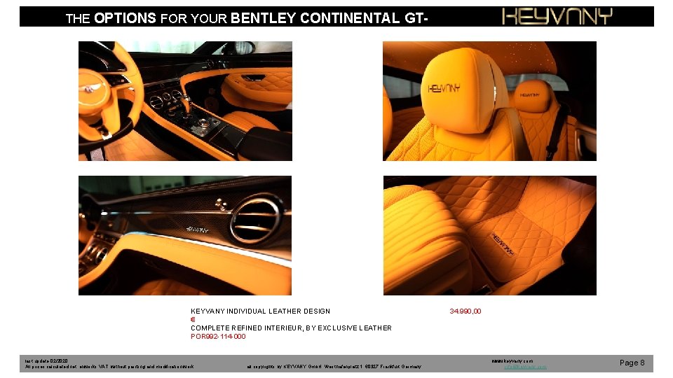 THE OPTIONS FOR YOUR BENTLEY CONTINENTAL GT- GTC KEYVANY INDIVIDUAL LEATHER DESIGN € COMPLETE