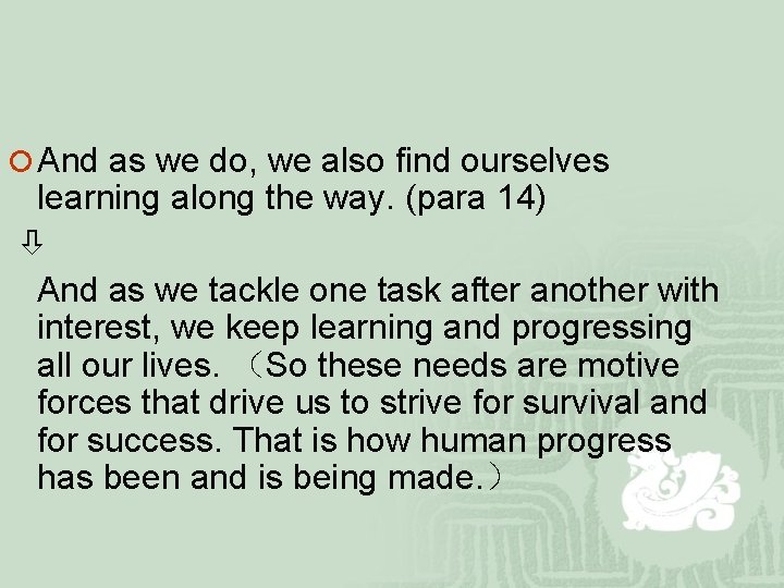 ¡ And as we do, we also find ourselves learning along the way. (para